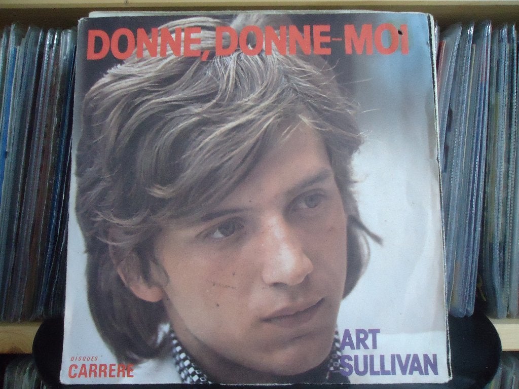 7" Single Art Sullivan - Donne Donne-Moi / La Lettre Bleue, Ophalen of Verzenden, Gebruikt, 7 inch, Pop