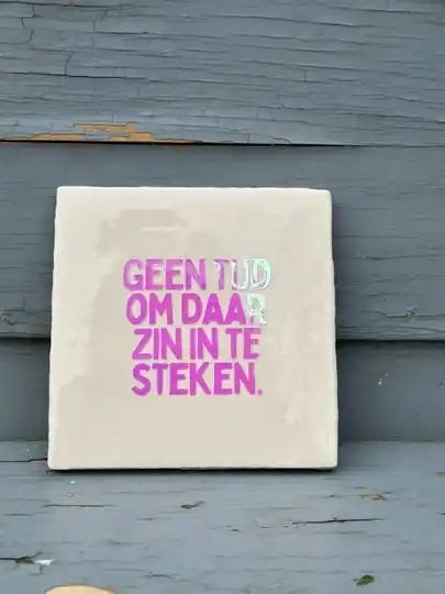 Nieuw tegeltje met tekst, Ophalen of Verzenden