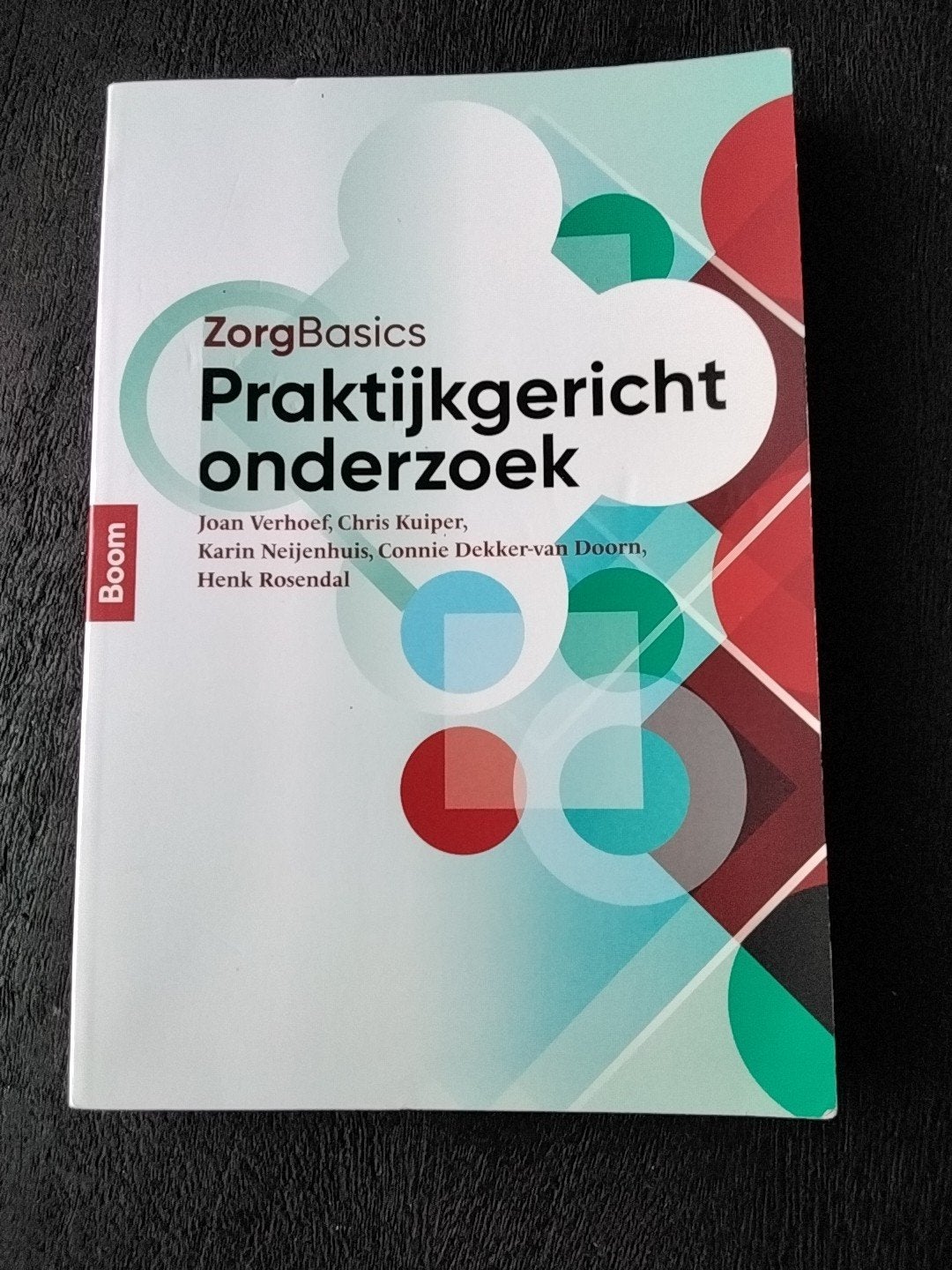 Chris Kuiper - Zorgbasics praktijkgericht onderzoek, Ophalen of Verzenden, Zo goed als nieuw, Chris Kuiper; Joan Verhoef; Karin Neijenhuis; Henk Rosendal; ...
