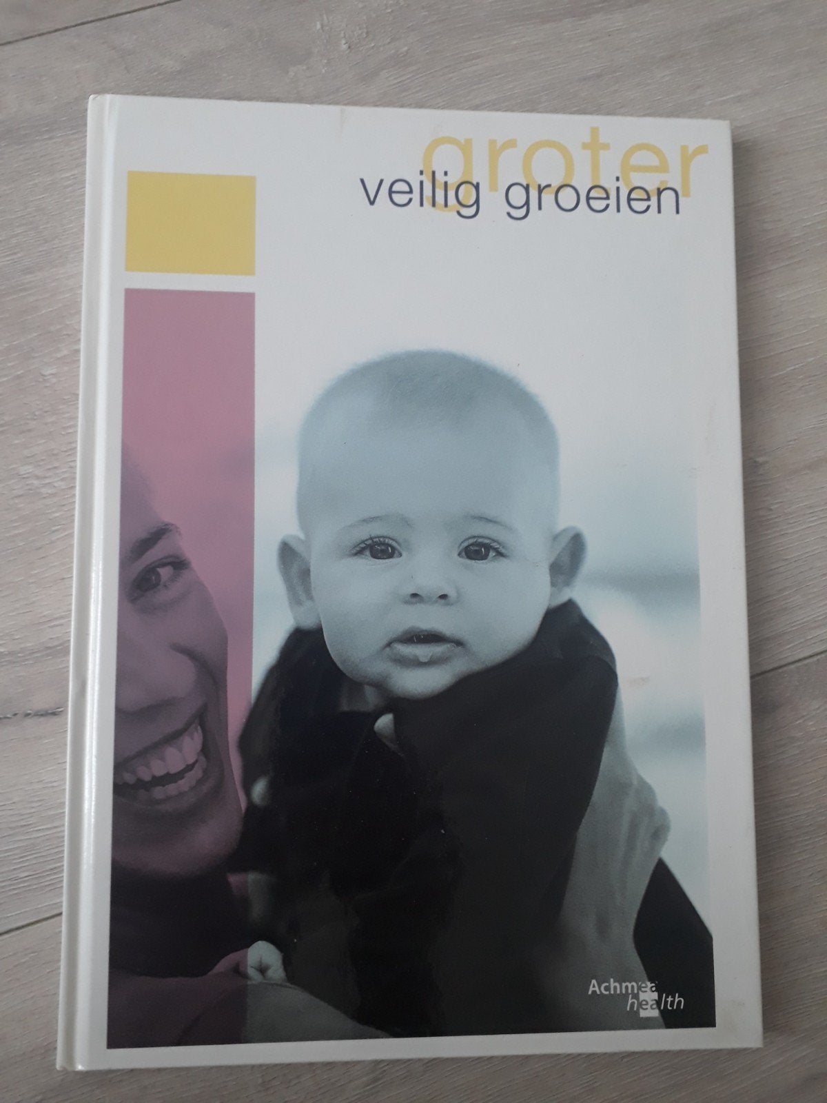 Veilig Groeien: Boek over Zwangerschap en Opvoeding, Ophalen of Verzenden, Gelezen, Zwangerschap en Bevalling