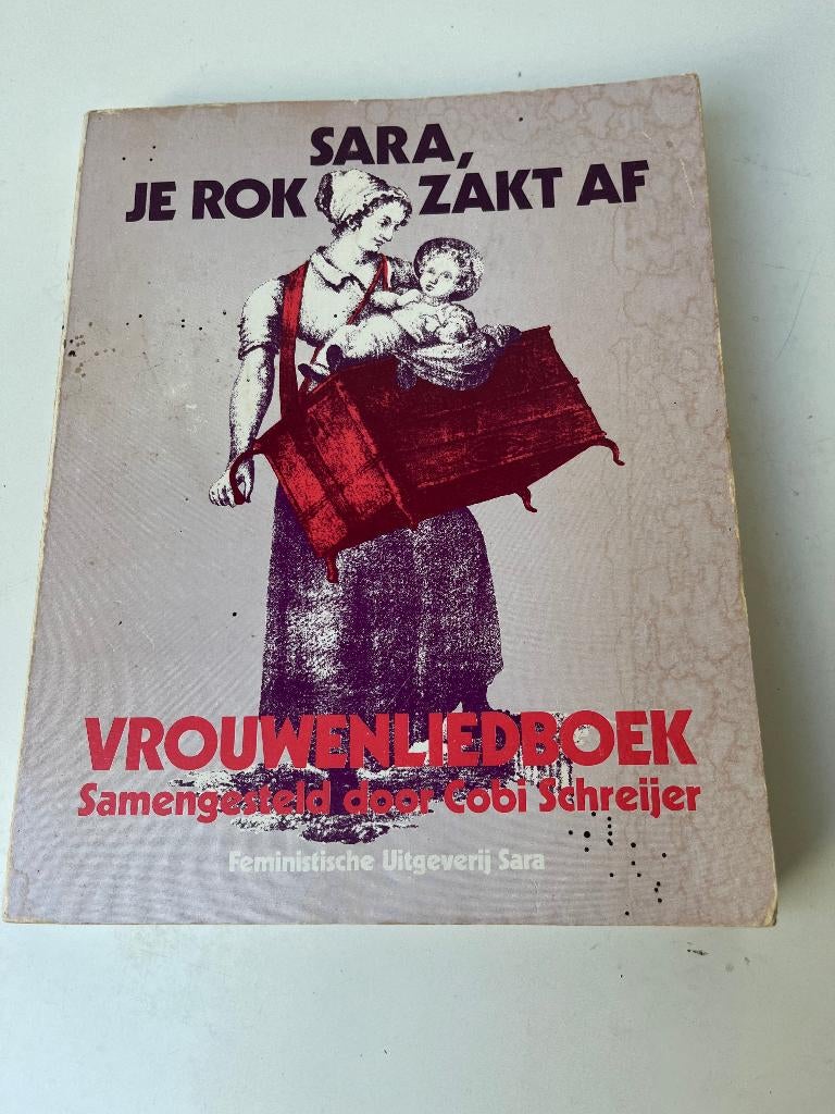 Sara je rok zakt af vrouwen liedboek - Cobi Schreijer, Ophalen of Verzenden, Zo goed als nieuw