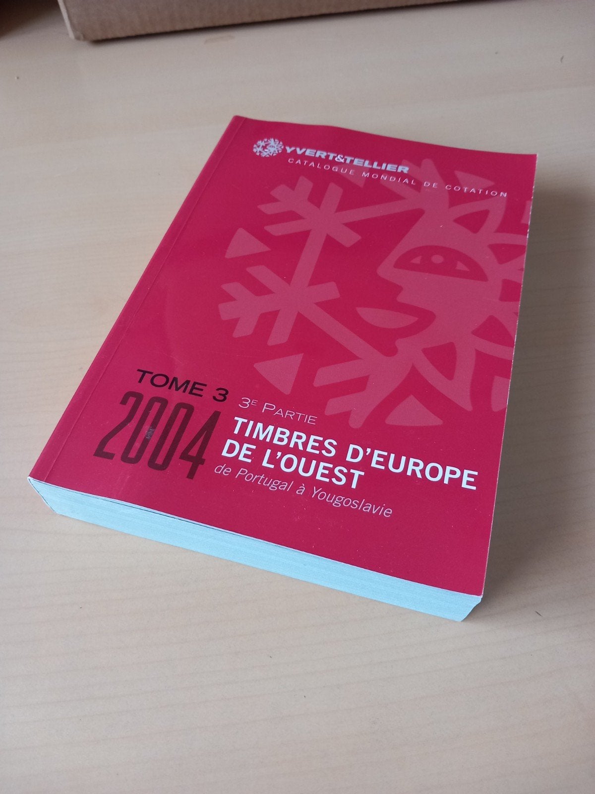 Yvert & Tellier West-Europa band 3, deel 3 catalogus 2004, Postzegels en Munten, Ophalen of Verzenden, Catalogus