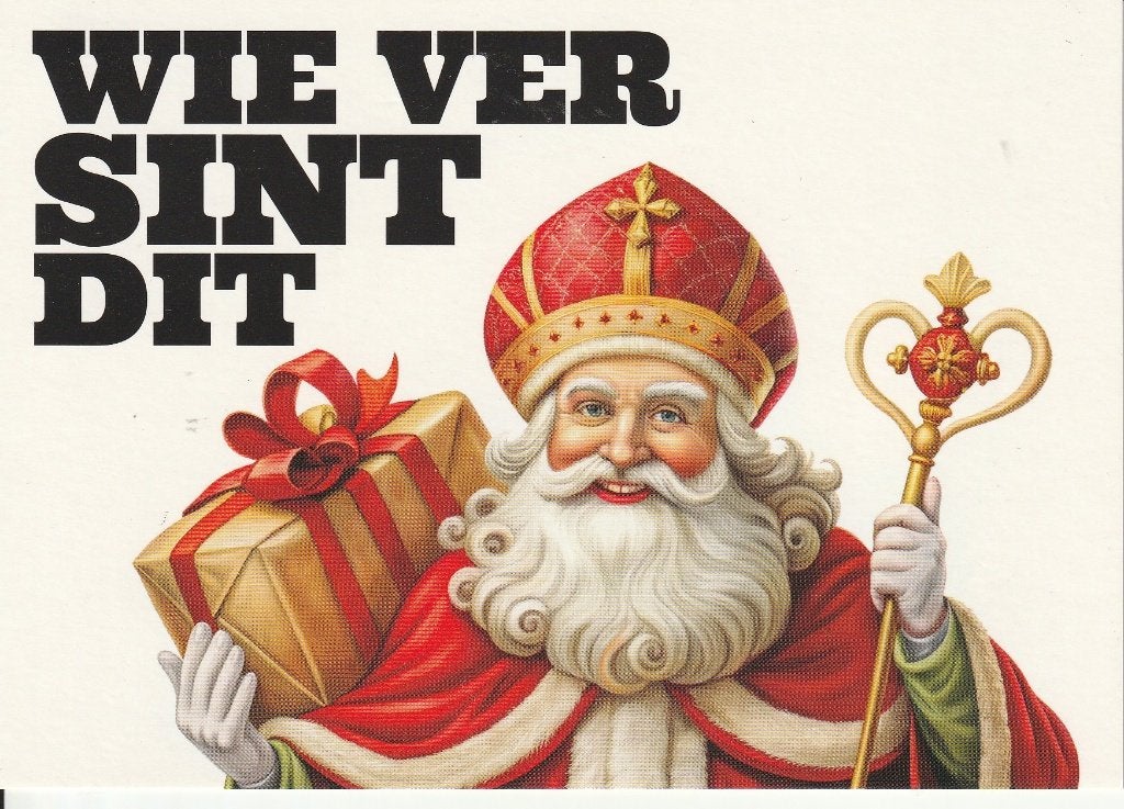 Sinterklaas Ansichtkaart - Wie Ver Sint Dit, Ophalen, 1960 tot 1980, Ongelopen, Feest(dag)
