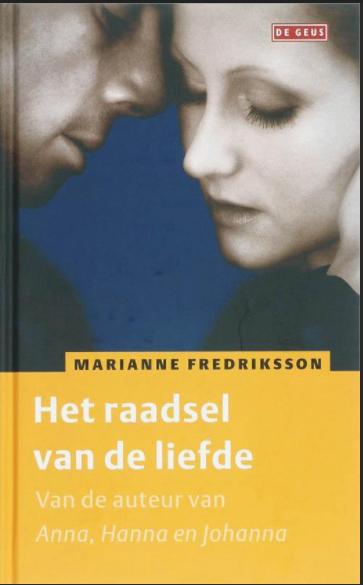 Marianne Fredriksson - Het raadsel van de liefde, Boeken, Literatuur, Zo goed als nieuw, Ophalen of Verzenden