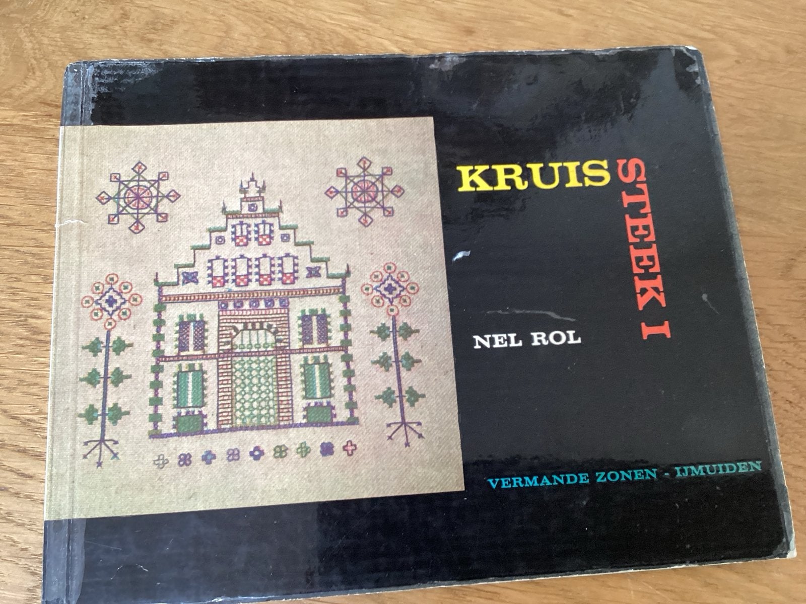 Kruissteek I - Nel Rol - Borduurboek, Ophalen of Verzenden, Gelezen, Borduren en Naaien, Geschikt voor kinderen
