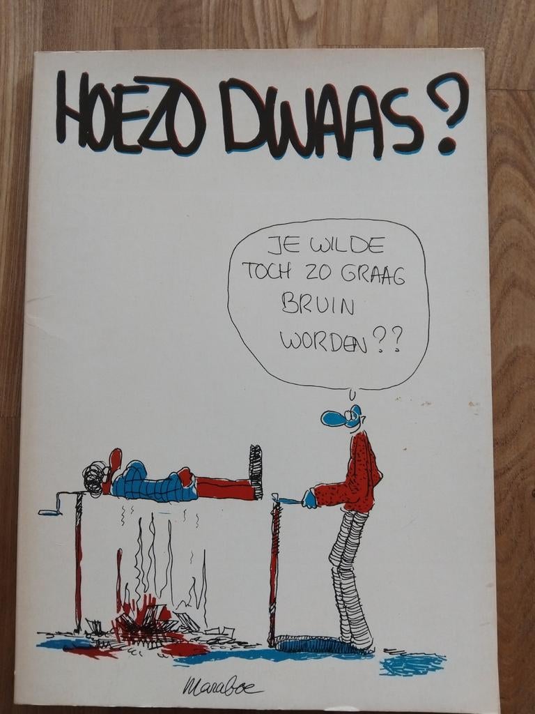 Hoezo Dwaas? - Maraboes humoristische cartoons, Ophalen of Verzenden