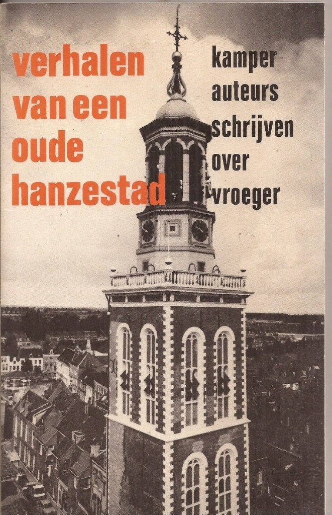 KEUTER, Jan. B. (Eindred.) - Verhalen van een oude Hanzestad, Boeken, Ophalen of Verzenden, Meerdere auteurs, 20e eeuw of later