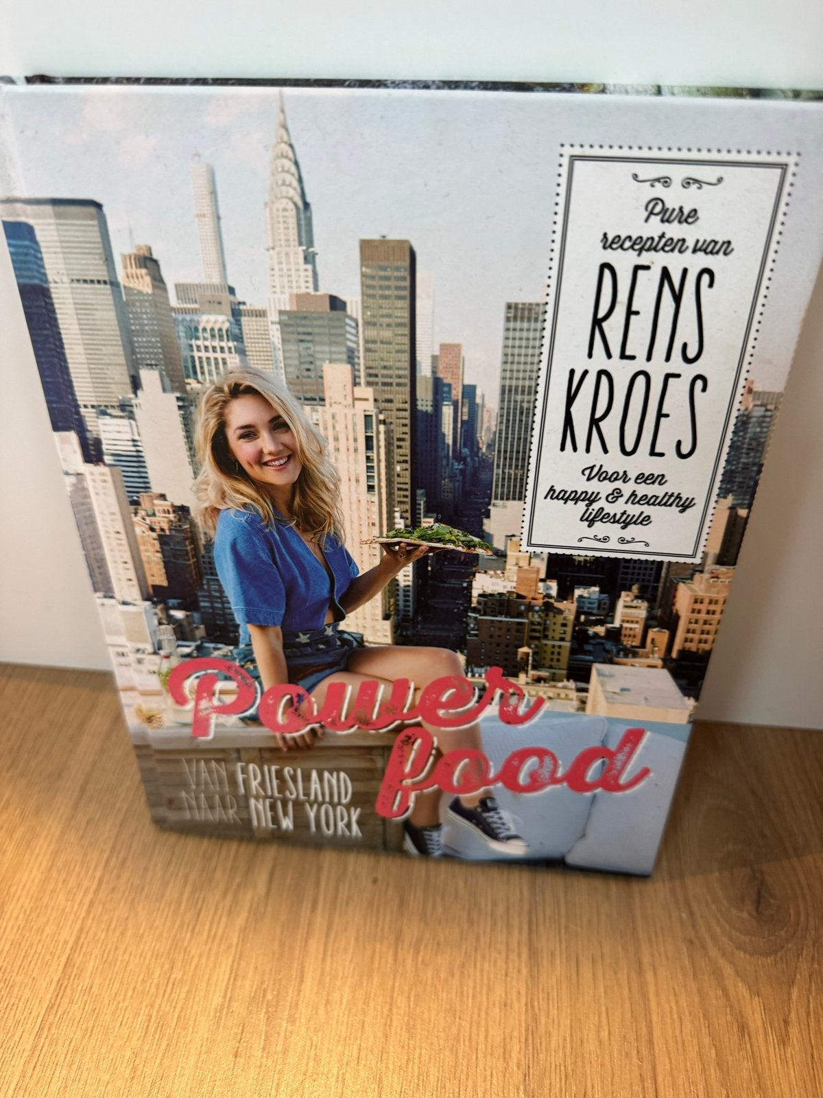 Rens Kroes Powerfood Kookboek - Happy & Healthy Lifestyle, Boeken, Hoofdgerechten, Gezond koken, Overige gebieden, Ophalen