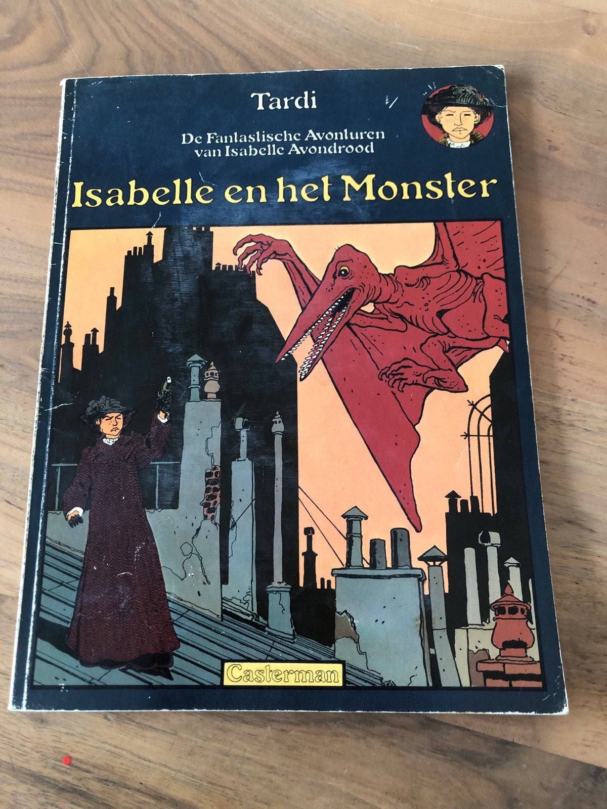 Tardi - Isabelle en het Monster (De Fantastische Avonturen), Boeken, Eén stripboek, Ophalen of Verzenden, Gelezen