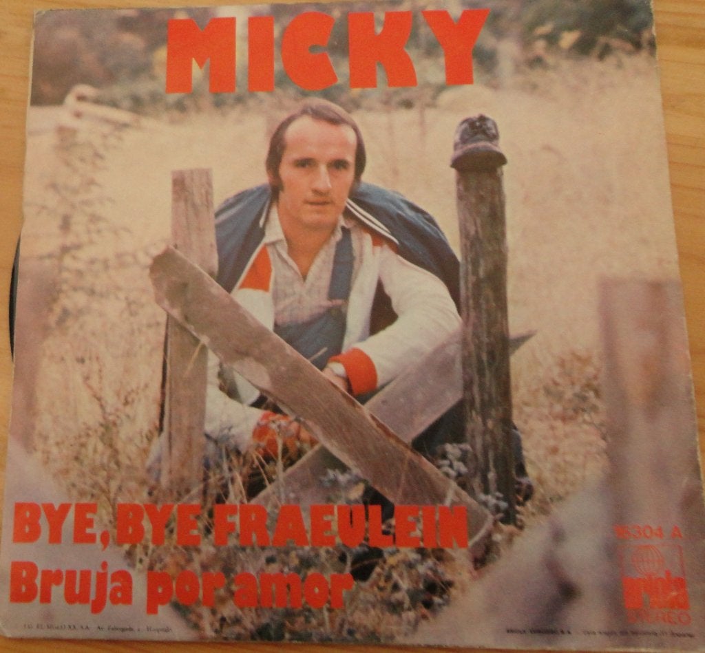 Micky > Bye Bye Fraulein, Ophalen of Verzenden, Gebruikt, 7 inch, Overige genres