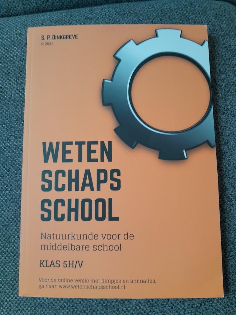 Wetenschaps School Natuurkunde 5H/V - S.P. Dinkgreve, Boeken, Natuurkunde, Ophalen of Verzenden, S.P. Dinkgreve, HAVO
