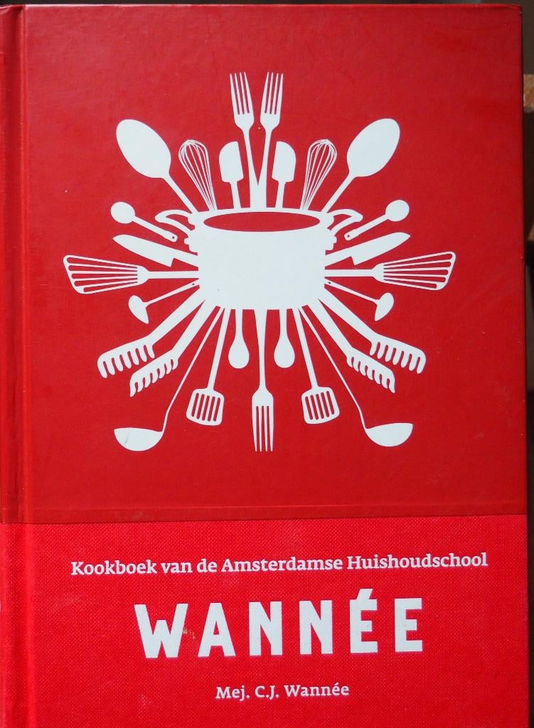 Wannée kookboek van de Amsterdamse huishoudschool 29e  2010, Boeken, Kookboeken, Zo goed als nieuw, Voorgerechten en Soepen, Hoofdgerechten