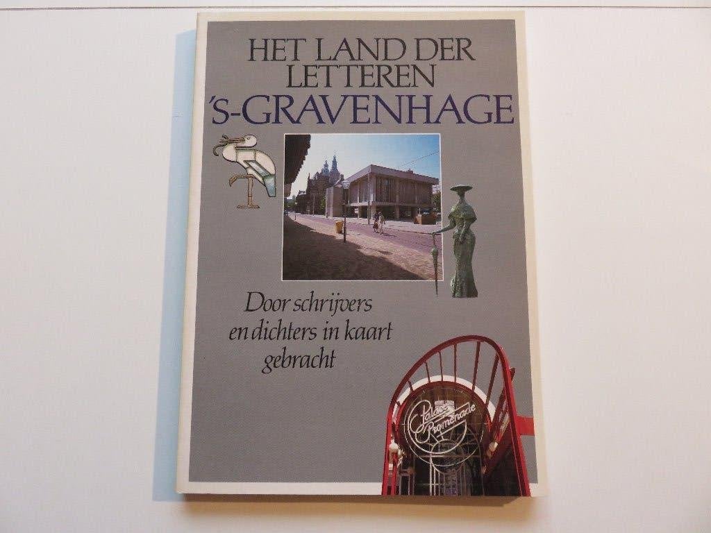 Het land der letteren 's Gravenhage Den Haag door schrijvers, Ophalen of Verzenden, Zo goed als nieuw, Nederland