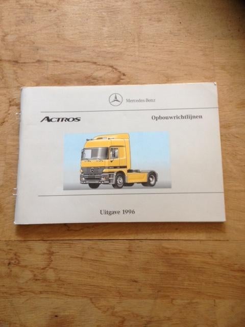 Mercedes - Benz   Actros     Opbouwrichtlijnen    1996    NL, Auto diversen, Handleidingen en Instructieboekjes, Ophalen of Verzenden