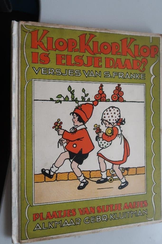 Klop-klop-klop elsje daar? s.franke,sijtje aafjes-1931, Gelezen, Fictie algemeen, Ophalen of Verzenden, S.franke,sijtje aafjes