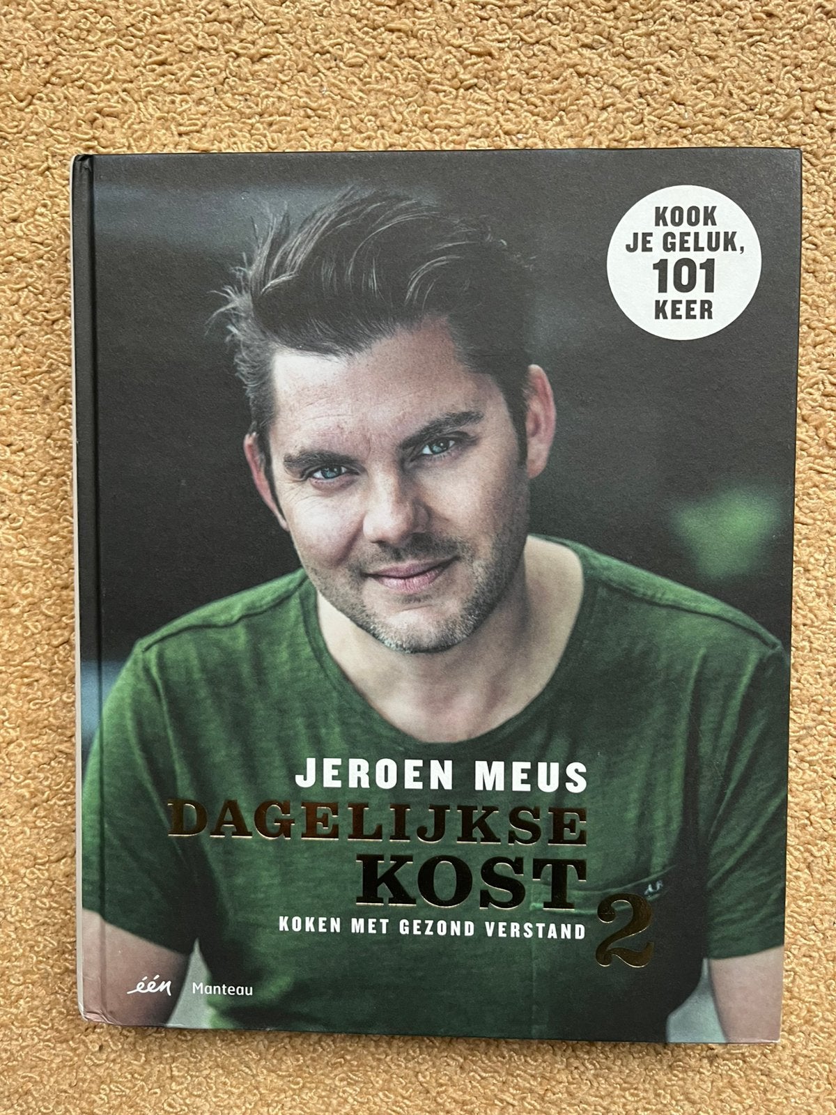 Dagelijkse kost Deel 2 koken met gezond verstand Jeroen Meus, Ophalen, Gelezen, Nederland en België