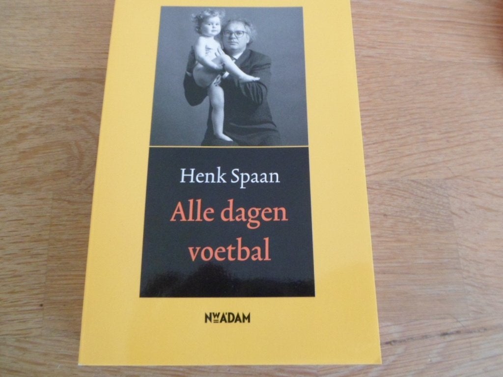 Alle dagen voetbal - Henk Spaan, Boeken, Ophalen of Verzenden, Zo goed als nieuw, Balsport