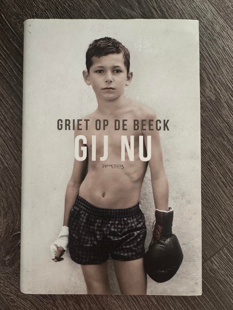 Griet Op de Beeck - Gij nu, Ophalen of Verzenden, Zo goed als nieuw, Griet Op de Beeck