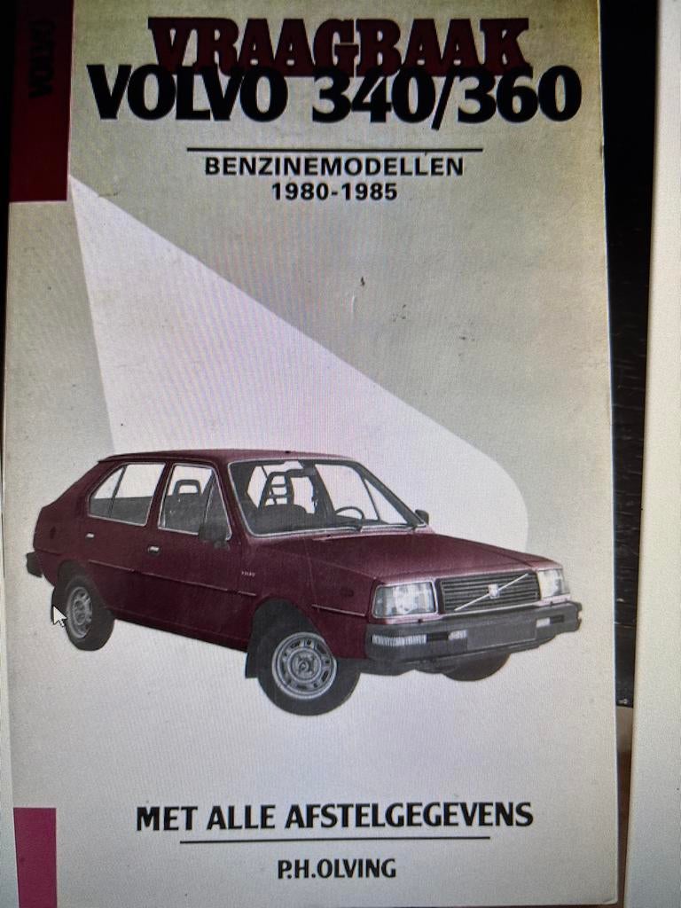 Vraagbaak Volvo 340 - 360 Benzine modellen 1980-1985, Ophalen of Verzenden, Gelezen, Volvo