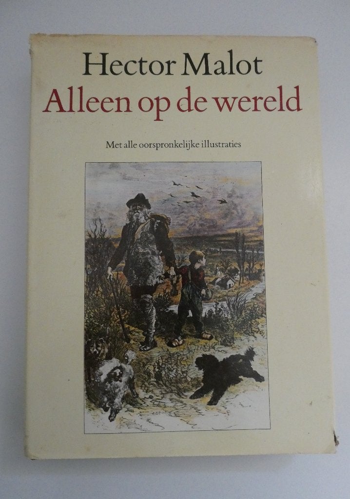 Alleen op de wereld - Hector Malot 1982, Ophalen, Hector Malot