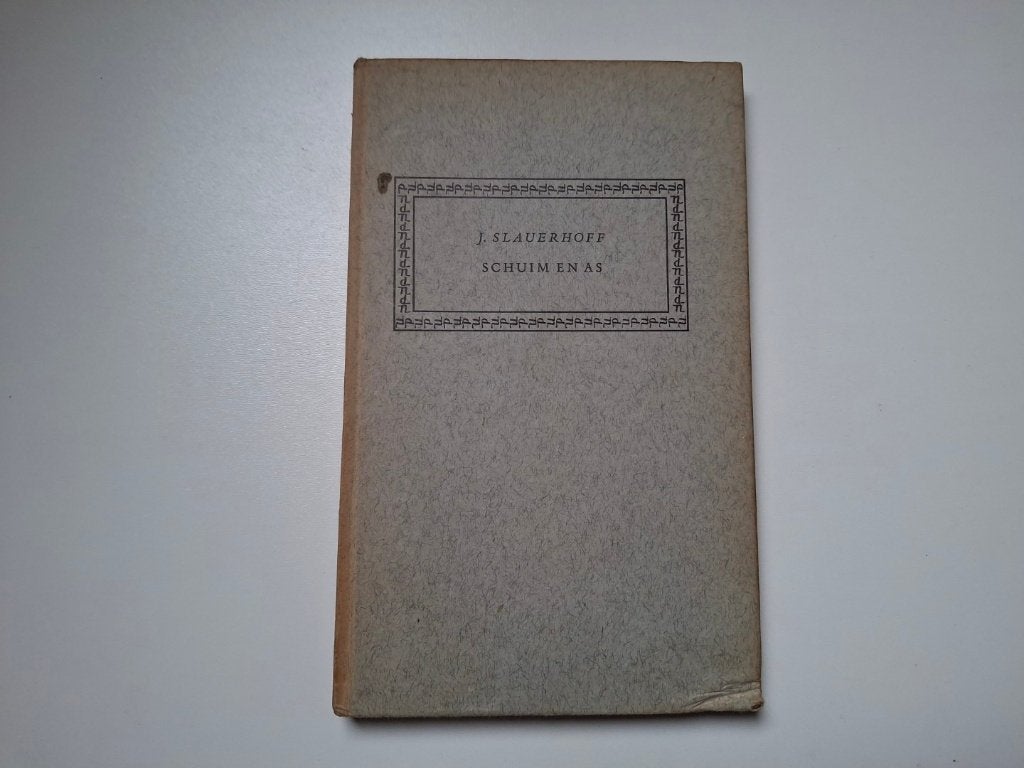 Slauerhoff, Schuim en as, Boeken, Verzenden, Gelezen