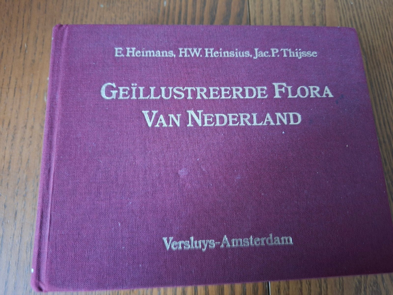 Geïllustreerde Flora van Nederland - E. Heimans, Ophalen of Verzenden, Gelezen, Bloemen, Planten en Bomen, E. Heimans, H.W. Heinsius, Jac.P. Thijsse