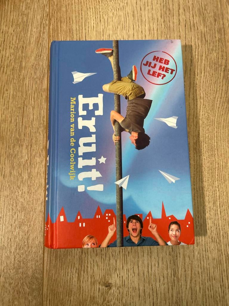 Eruit! - Marion van de Coolwijk - Jeugdboek, Boeken, Ophalen of Verzenden, Zo goed als nieuw, Fictie algemeen