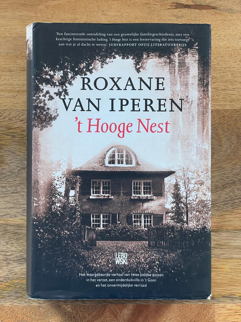 Roxane van Iperen - 't Hooge Nest (Hardcover), Ophalen of Verzenden, Zo goed als nieuw, Nederland
