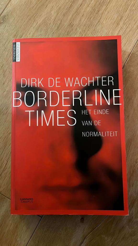 Dirk de Wachter - Borderline times, Boeken, Dirk de Wachter, Ophalen of Verzenden, Zo goed als nieuw, Wereld