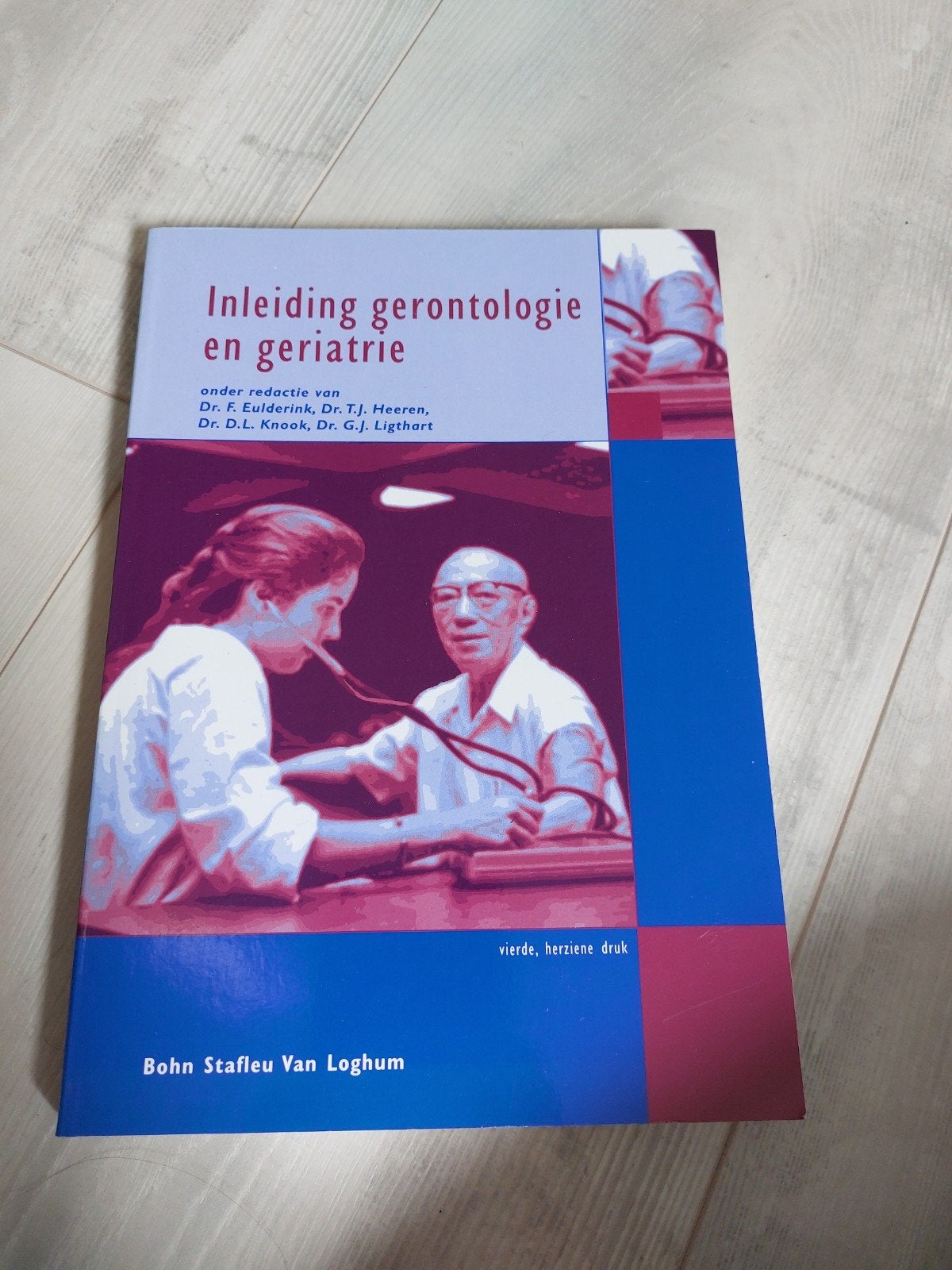 Inleiding gerontologie en geriatrie - Vierde, herziene druk, Gelezen, Dr. F. Eulderink, Dr. T.J. Heeren, Dr. D.L. Knook,, Gamma