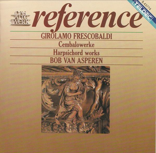 Girolamo Frescobaldi / Cembalowerke / Bob van Asperen, Ophalen of Verzenden, Barok, Gebruikt, Kamermuziek