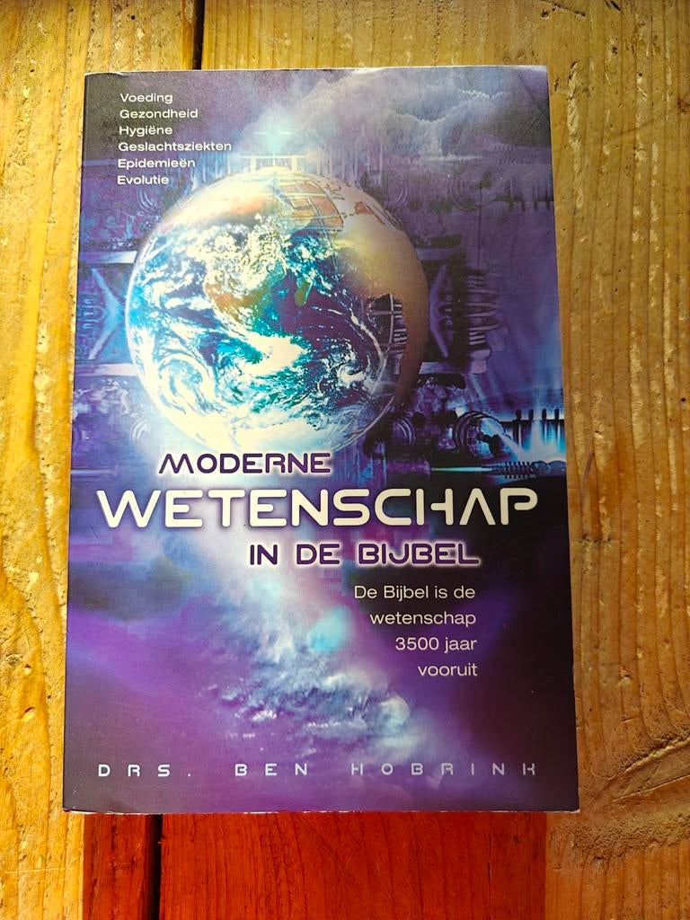 Moderne wetenschap en de Bijbel., Ophalen of Verzenden