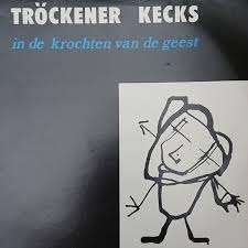 Gezocht trockener kecks LP in de krochten en meer, meer, Ophalen of Verzenden, Zo goed als nieuw, Overige formaten, Rock