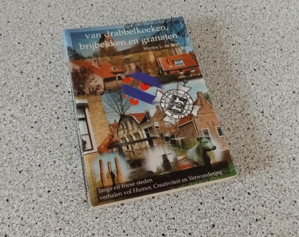 Boer, M. L. de  -Van drabbelkoeken, brijbekken en granaten, Verzenden, Gelezen, Friesland