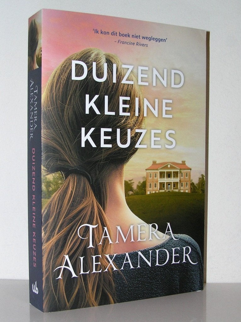 Tamera Alexander - Duizend kleine keuzes (christelijk boek), Boeken, Ophalen of Verzenden, Zo goed als nieuw