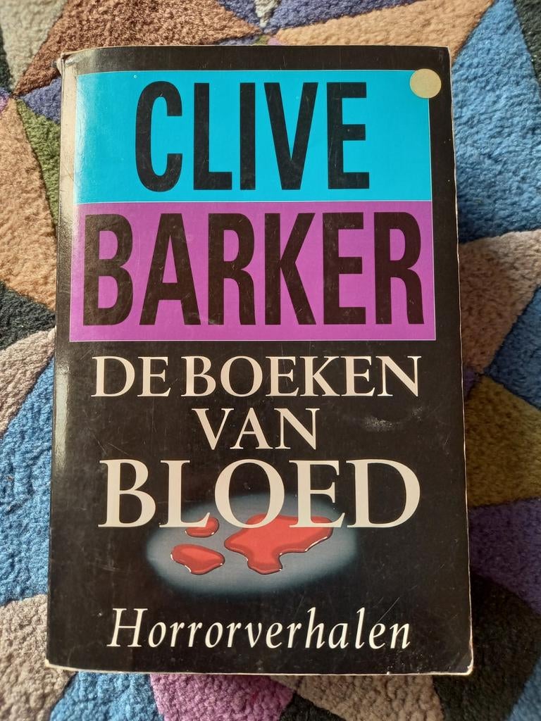 Clive Barker - De Boeken van Bloed - Horrorverhalen, Ophalen of Verzenden, Gelezen, Clive Barker, Nederland