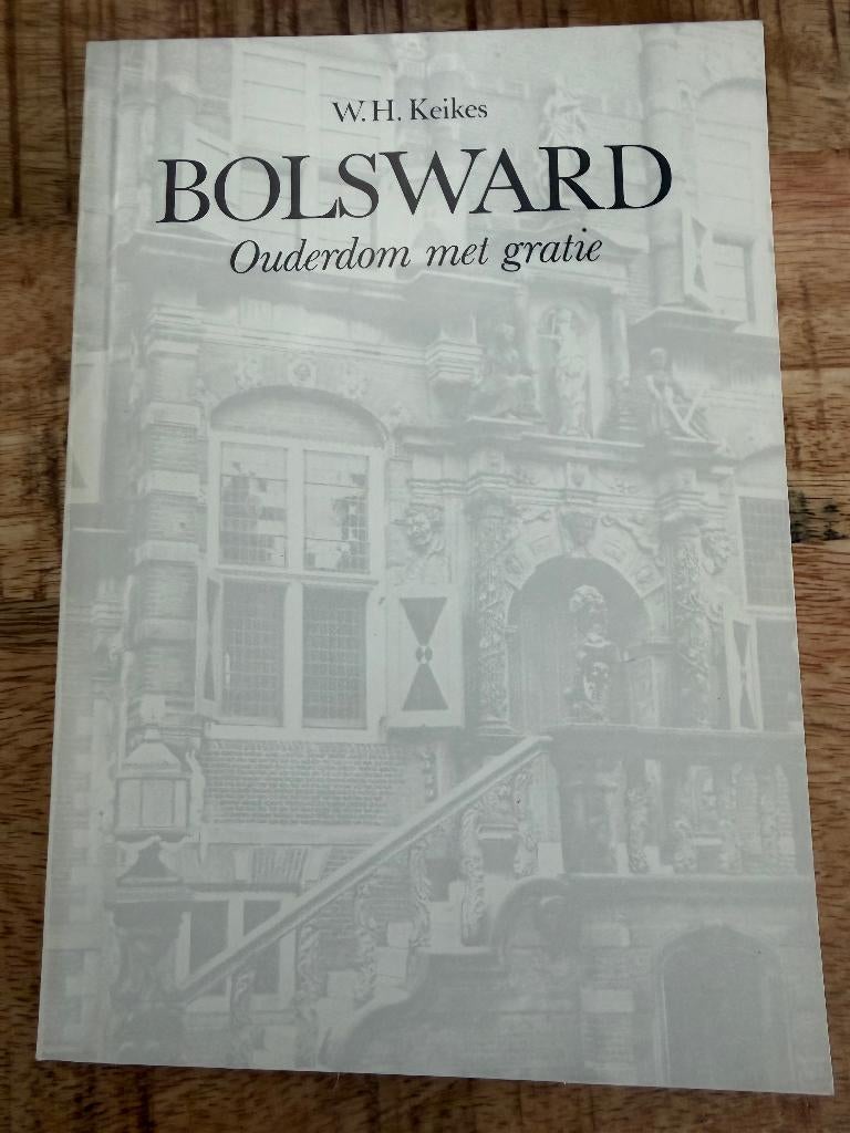 Bolsward - Ouderdom met Gratie, Boeken, Ophalen of Verzenden, 20e eeuw of later, Gelezen