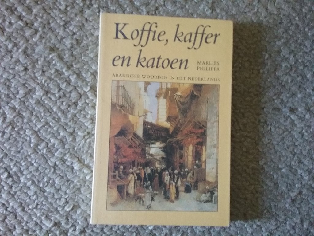 Koffie kaffer & katoen - Arabische woorden Nederlands (1989), Ophalen of Verzenden, Zo goed als nieuw, Overige uitgevers, Nederlands