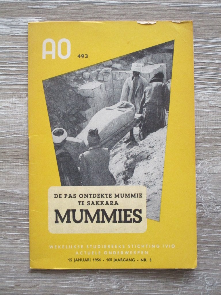 AO 493 Mummies; De pas ontdekte mummie te Sakkara, Ophalen of Verzenden, Gelezen, Europa