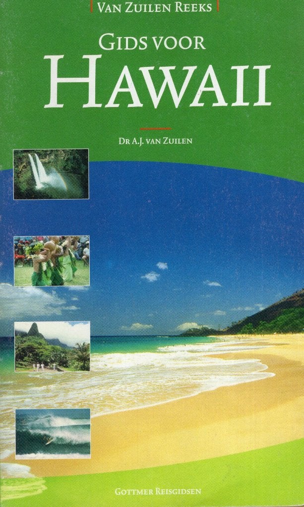 HAWAII Reisgids - Dr. AJ. van Zuilen BOEK 9789025729929, Boeken, Overige merken, Ophalen of Verzenden, Zo goed als nieuw, Reisgids of -boek