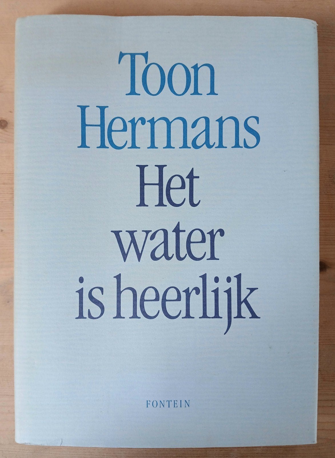 Boek 'Het water is heerlijk' - Toon Hermans, Boeken, Ophalen of Verzenden, Zo goed als nieuw, Toon Hermans