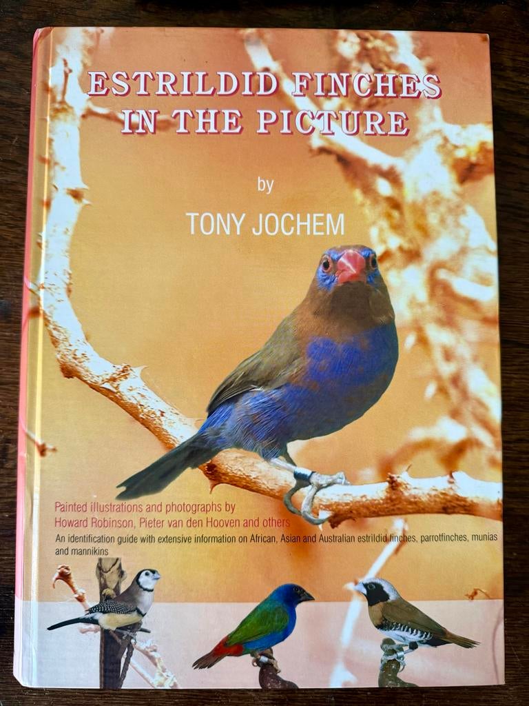 Estrildid Finches in the Picture - Tony Jochem, Ophalen of Verzenden, Gelezen, Vogels