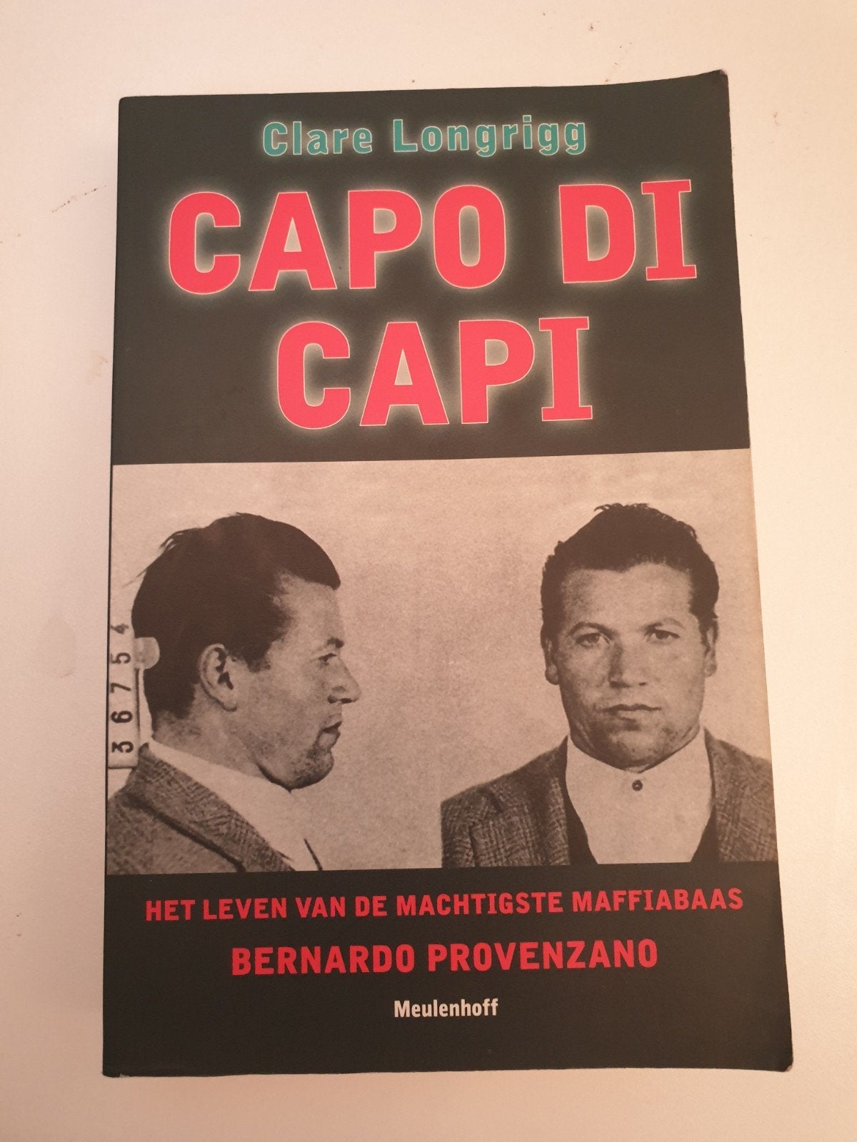 Capo di Capi: Het leven van Bernardo Provenzano, Ophalen of Verzenden, Gelezen, Clare Longrigg, Overige