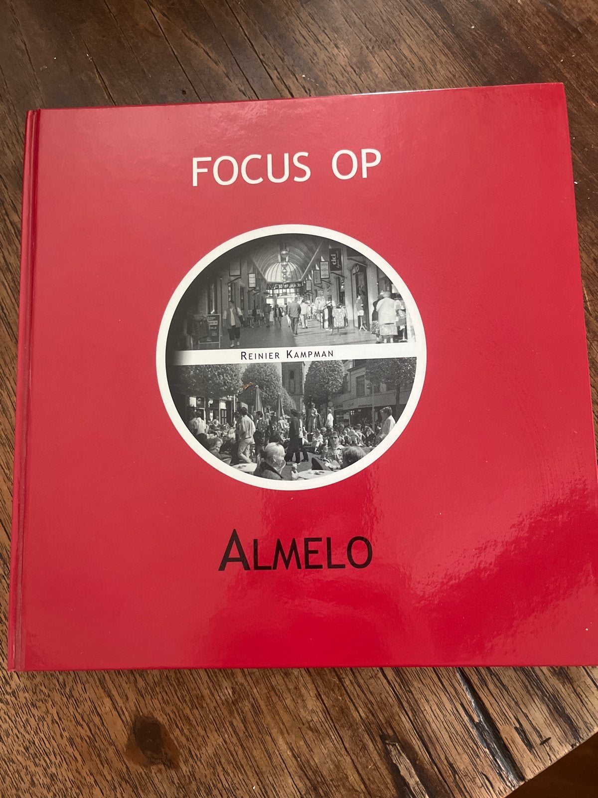 Focus op Almelo - Reinier Kampman, Boeken, Ophalen of Verzenden, 20e eeuw of later, Zo goed als nieuw