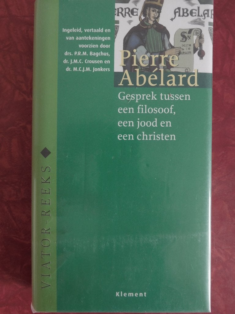 Pierre Abélard Gesprek tussen een filosoof, een jood en een, Ophalen of Verzenden, Zo goed als nieuw