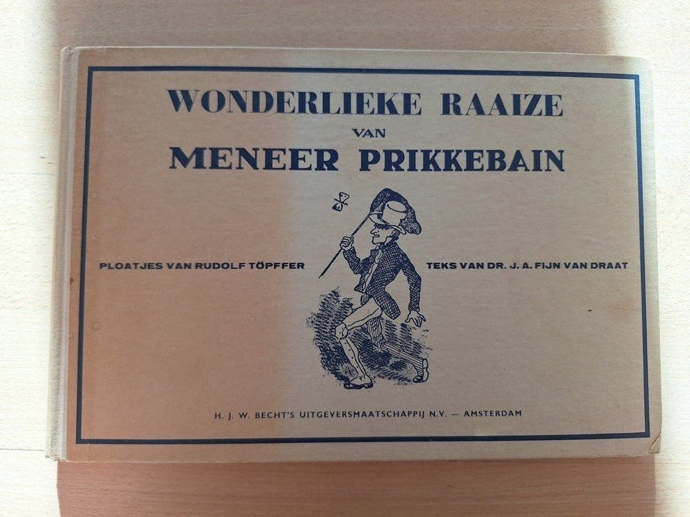 Wonderlijke Raize van Meneer Prikkebain - Rudolf Töpffer, Ophalen of Verzenden, Gelezen, Rudolf Töpffer, Nederland