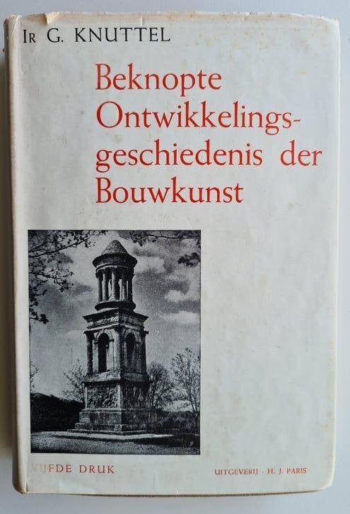 Beknopte Ontwikkelings-geschiedenis der Bouwkunst, Ophalen of Verzenden, Gelezen, Bouwkunde