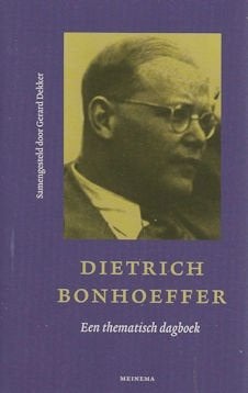 Gerard Dekker (sam): DIETRICH BONHOEFFER, thematisch dagboek, Ophalen of Verzenden, Zo goed als nieuw