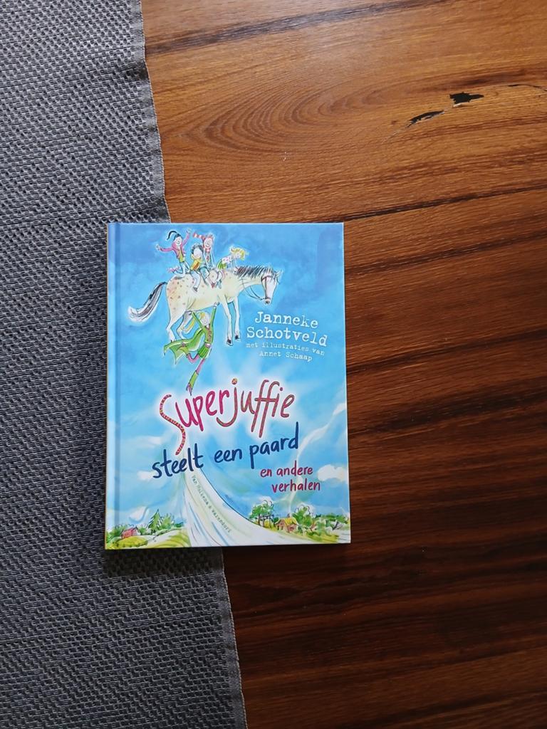 Janneke Schotveld- Superjuffie steelt een paard, Ophalen of Verzenden, Nieuw, Janneke Schotveld, Fictie algemeen