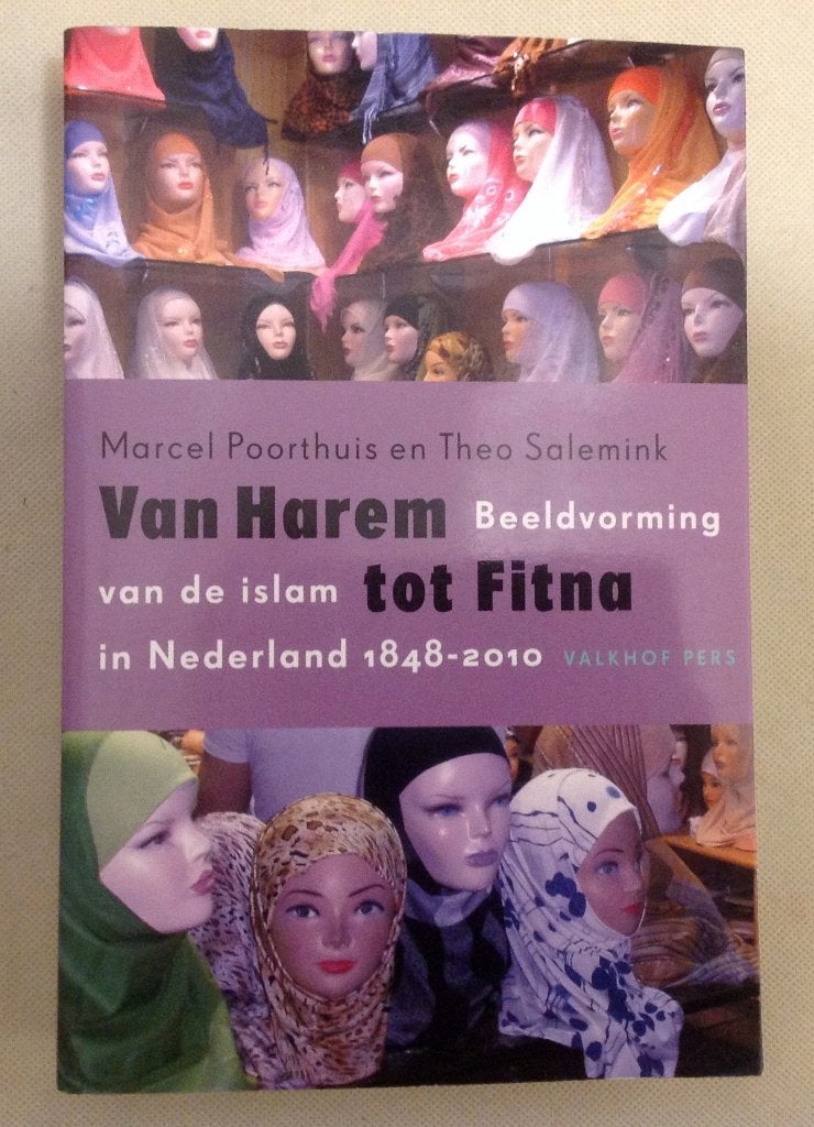 Van Harem Tot Fitna Beeldvorming Van De Islam In Nederland, Gelezen, Verzenden, Maatschappij en Samenleving, Marcel Poorthuis